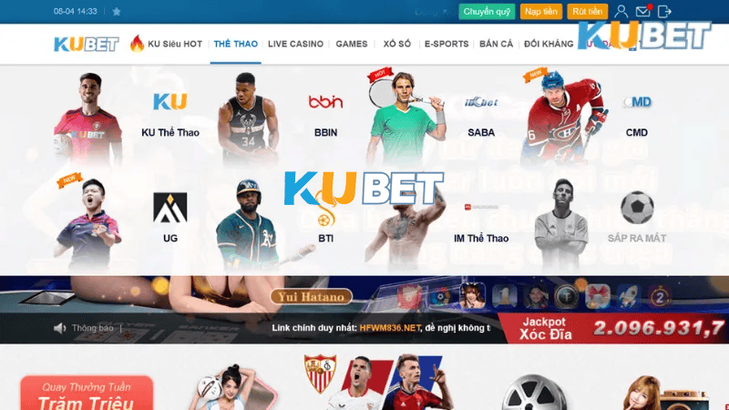 Cá cược thể thao là sản phẩm chủ lực tại Kubet