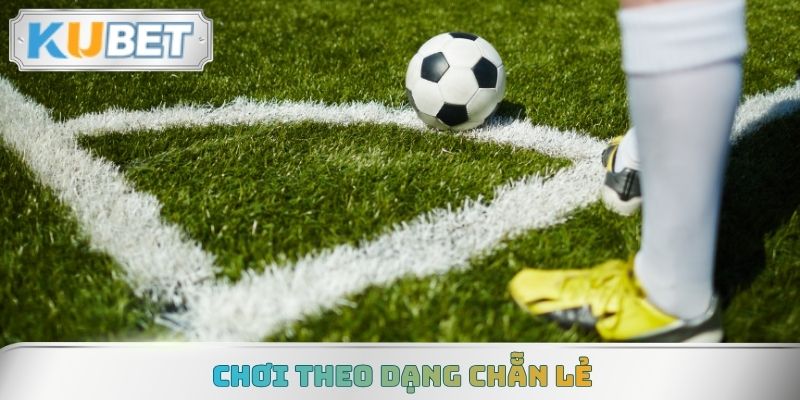 Chơi theo dạng chẵn lẻ