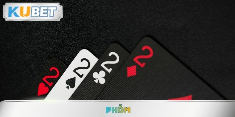 Phỏm - Hướng Dẫn Tân Binh Đánh Bài Đúng Theo Chuyên Gia